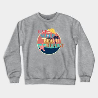 Eat Sleep Beach Repeat Graphic Design Crewneck Sweatshirt